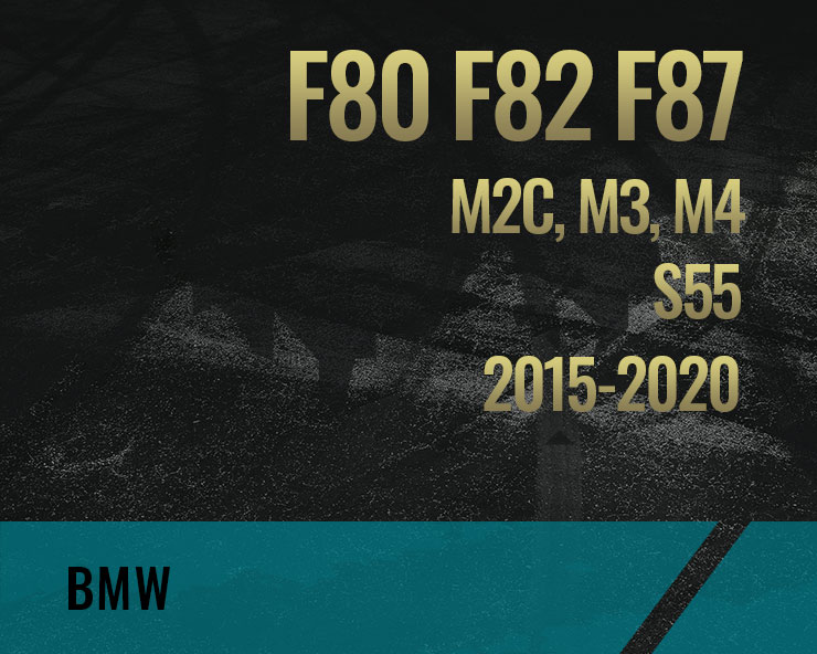 F80 F82 F87, S55 (M2C M3 M4)